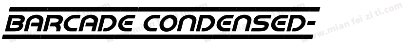 Barcade Condensed字体转换